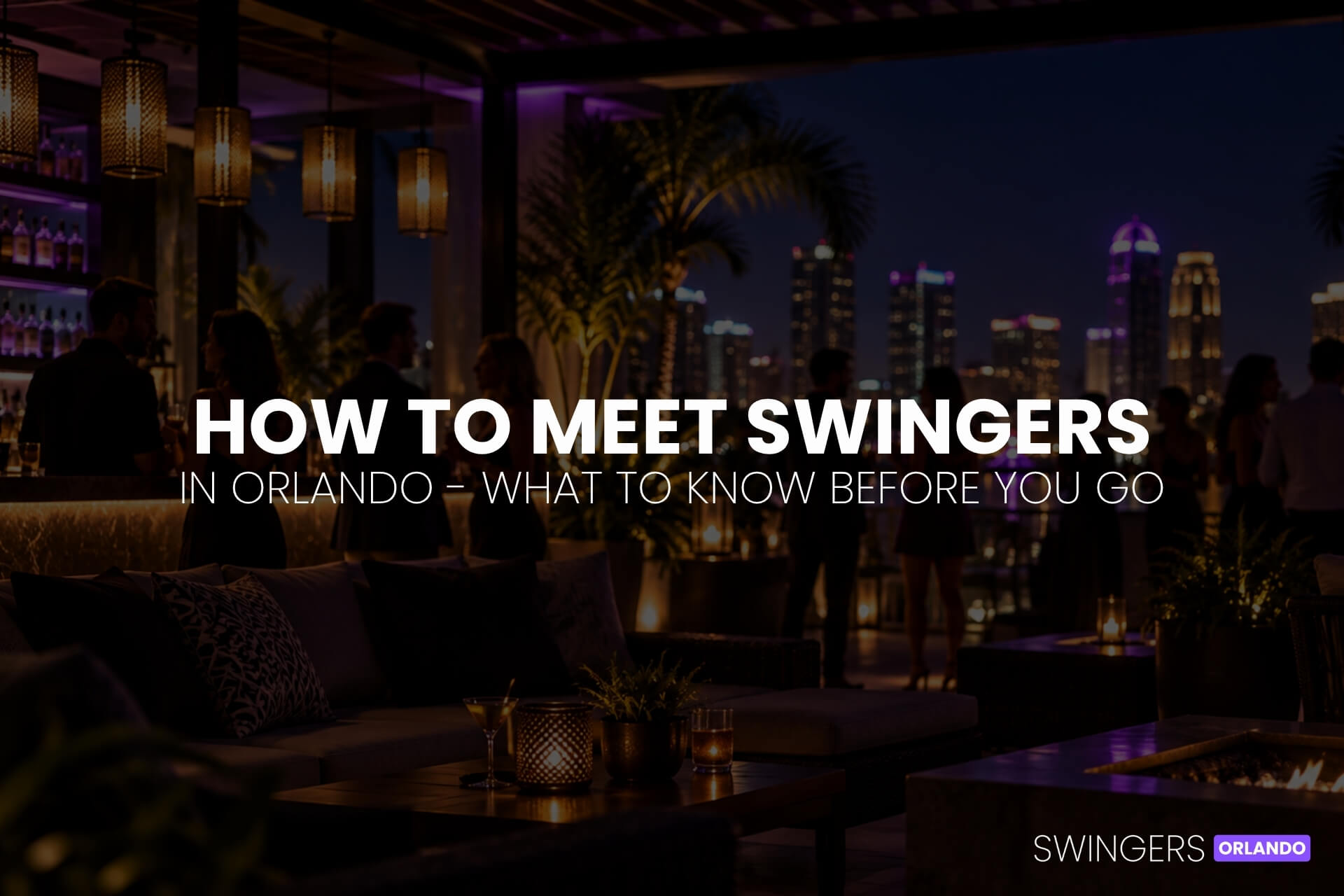 How to Meet Swingers in Orlando